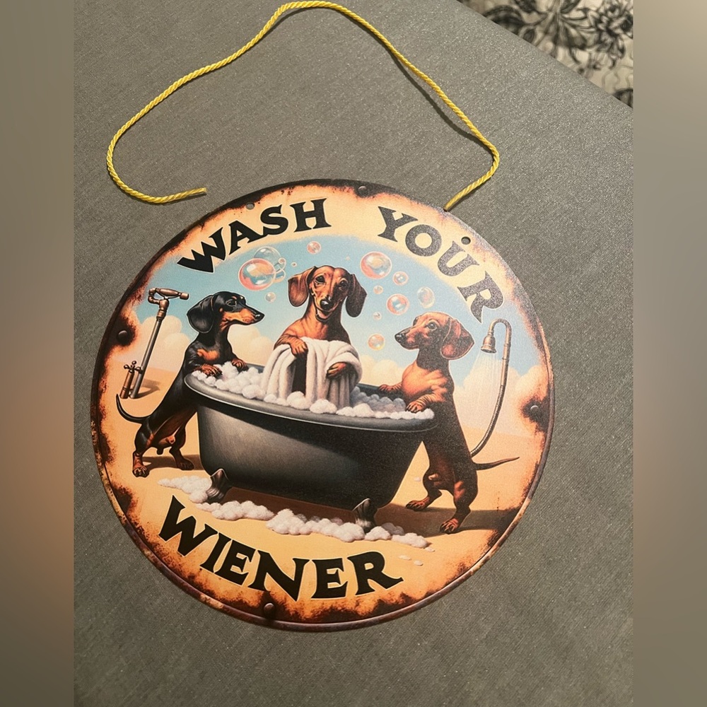 NWT wash your wiener sign